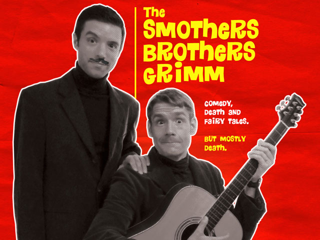 Smothers Brothers Grimm